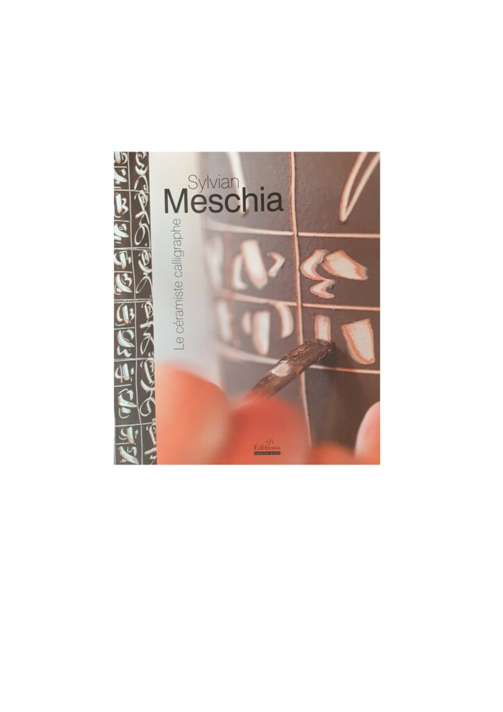 Sylvian MESCHIA, le Céramiste Calligraphe